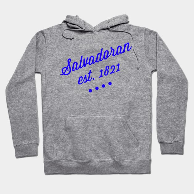 Salvadoran Hoodie by MessageOnApparel